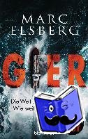 Elsberg, Marc - GIER - Wie weit würdest du gehen?