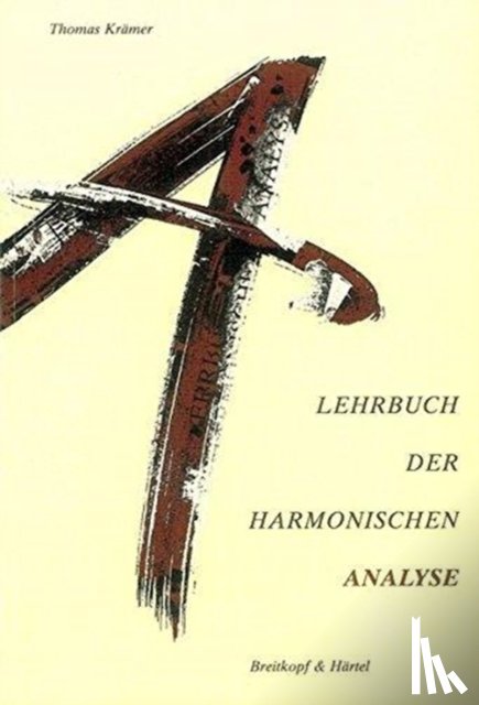 Krämer, Thomas - Lehrbuch der harmonischen Analyse