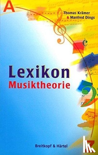 Krämer, Thomas, Dings, Manfred - Lexikon Musiktheorie