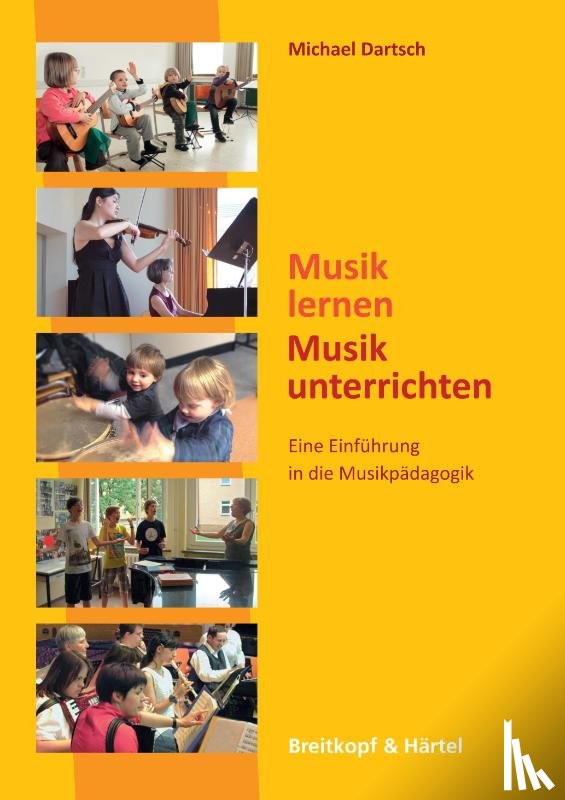 Dartsch, Michael - Musik lernen-Musik unterrichten