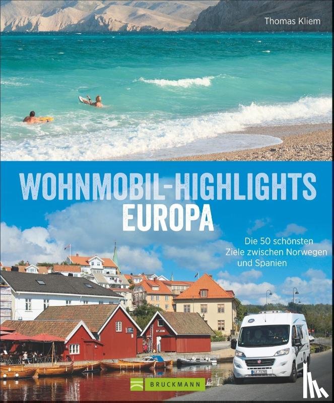 Kliem, Thomas - Wohnmobil-Highlights in Europa