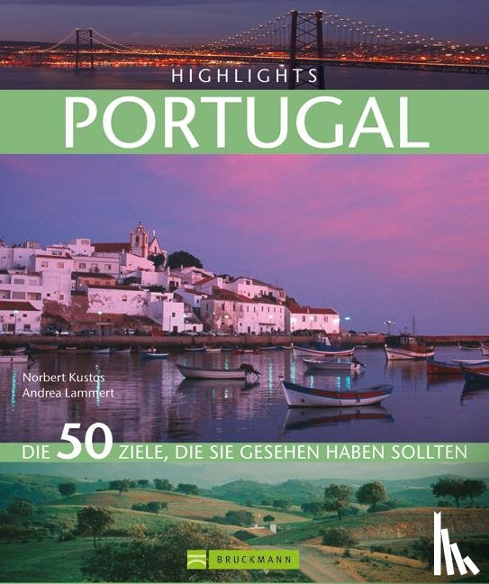 Lammert, Andrea, Kustos, Norbert, Sasse, Dörte - Highlights Portugal