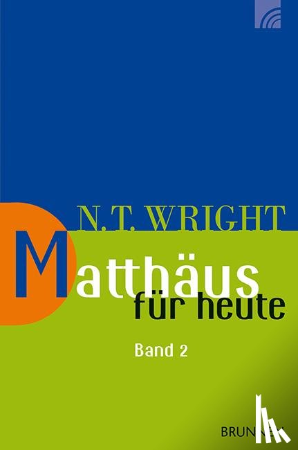 Wright, Nicholas Thomas - Matthäus für heute 2