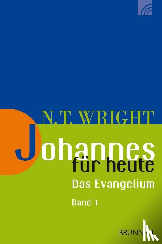 Wright, Nicholas Thomas - Johannes für heute