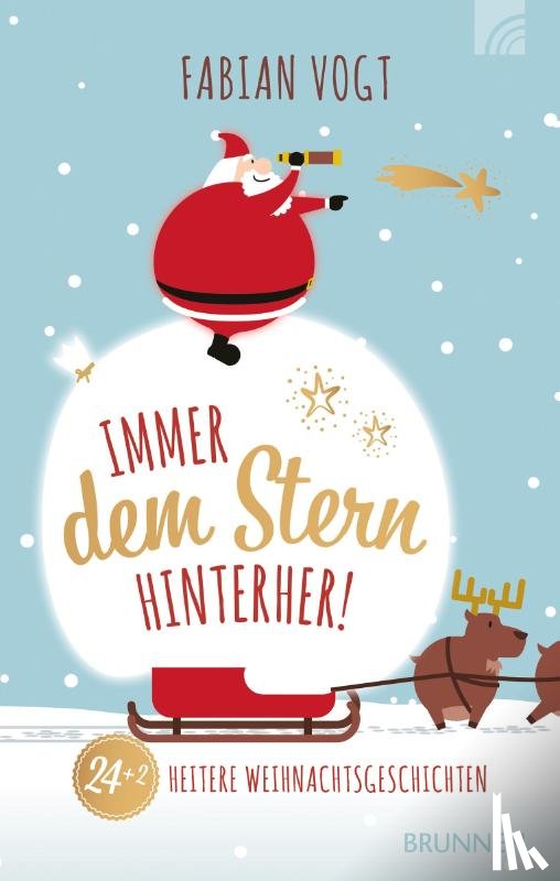 Vogt, Fabian - Immer dem Stern hinterher! 24+2 heitere Weihnachtsgeschichten