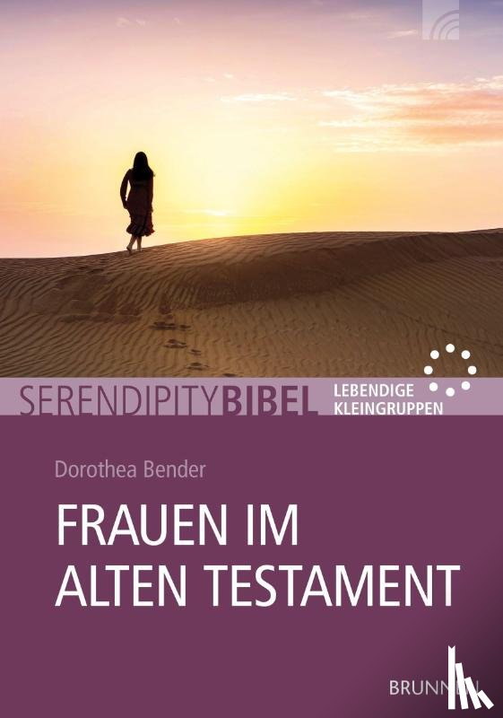 Bender, Dorothea - Frauen im Alten Testament