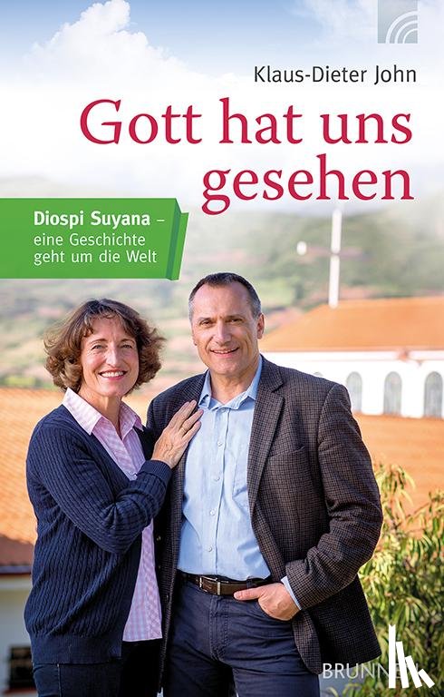 John, Klaus-Dieter - Gott hat uns gesehen