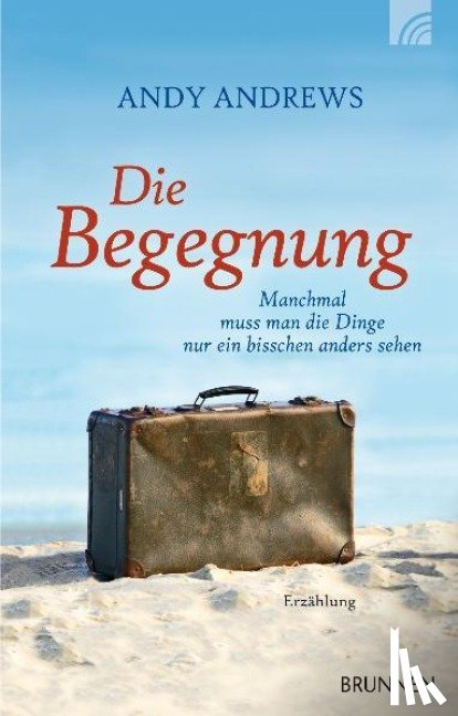 Andrews, Andy - Die Begegnung