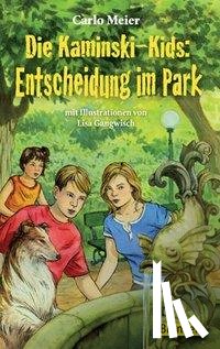 Meier, Carlo - Die Kaminski-Kids: Entscheidung im Park