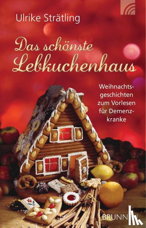 Strätling, Ulrike - Das schönste Lebkuchenhaus