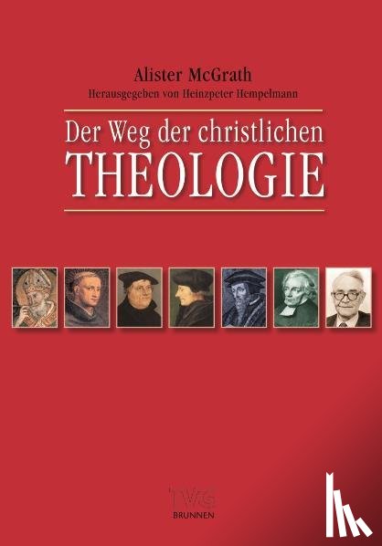 Mcgrath, Alister - Der Weg der christlichen Theologie
