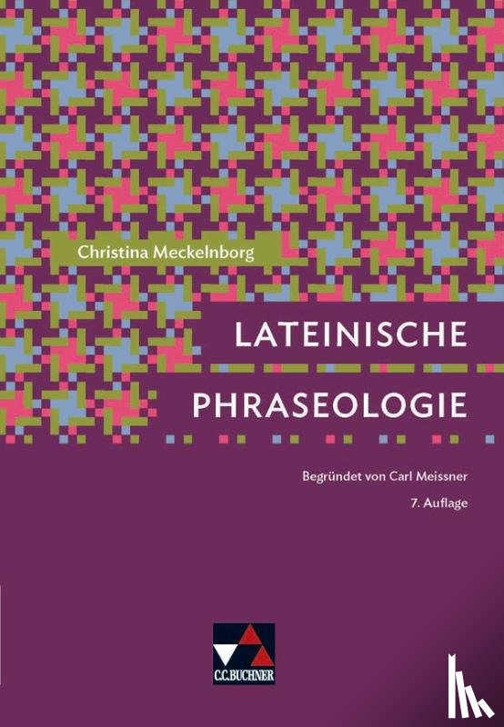 Meckelnborg, Christina - Lateinische Phraseologie