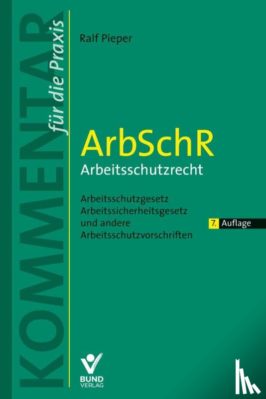 Pieper, Ralf - ArbSchR - Arbeitsschutzrecht
