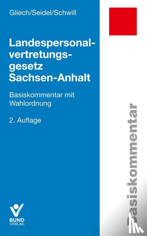 Gliech, Susanne, Schwill, Klaus, Seidel, Lore - Landespersonalvertretungsgesetz Sachsen-Anhalt