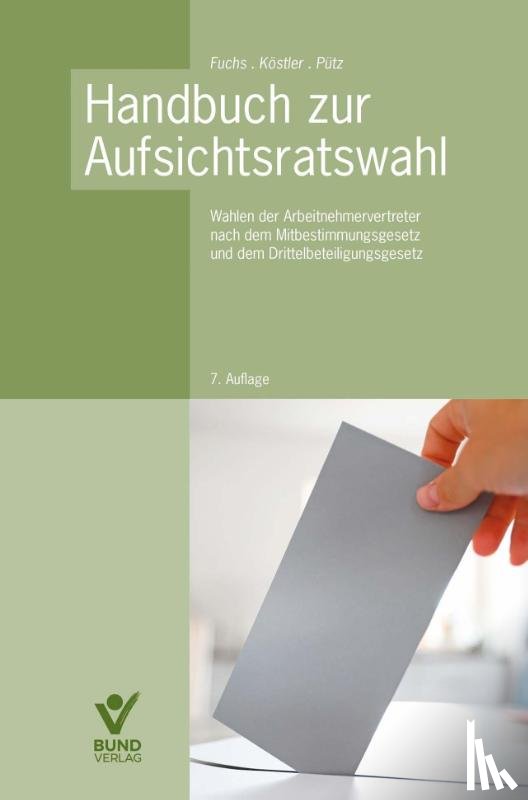 Fuchs, Harald, Köstler, Roland, Pütz, Lasse - Handbuch zur Aufsichtsratswahl