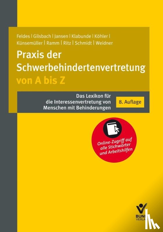 Feldes, Werner, Gilsbach, Anna, Jansen, Christiane, Klabunde, Rolf - Praxis der Schwerbehindertenvertretung von A bis Z