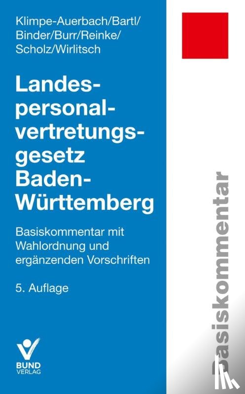 Klimpe-Auerbach, Wolf, Bartl, Ewald, Binder, Hanna, Burr, Hermann - Landespersonalvertretungsgesetz Baden-Württemberg
