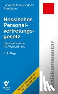 Lenders, Dirk, Hertel, Angela, Lindner, Doreen, Romünder, Werner - Hessisches Personalvertretungsgesetz