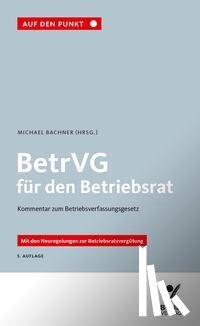  - BetrVG für den Betriebsrat