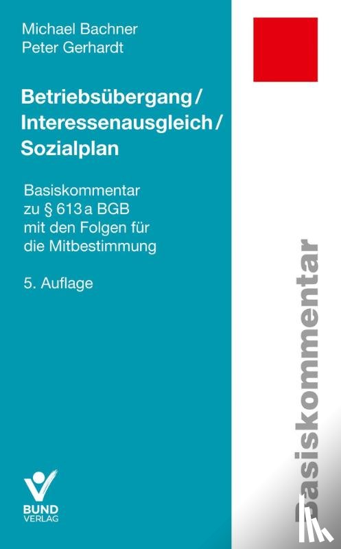 Bachner, Michael, Gerhardt, Peter - Betriebsübergang / Interessenausgleich / Sozialplan