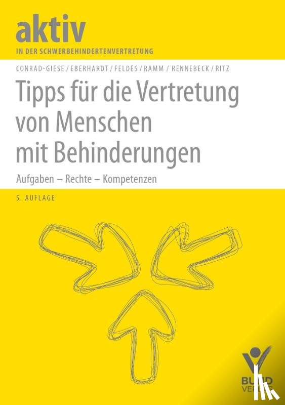 Conrad-Giese, Maren, Eberhardt, Beate, Feldes, Werner, Koch, Rainer - Tipps für die Vertretung von Menschen mit Behinderungen