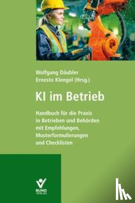 Brandt, Laurens, Krafft, Tobias, Reichold, Ina, Schmidt, Marlene - KI im Betrieb