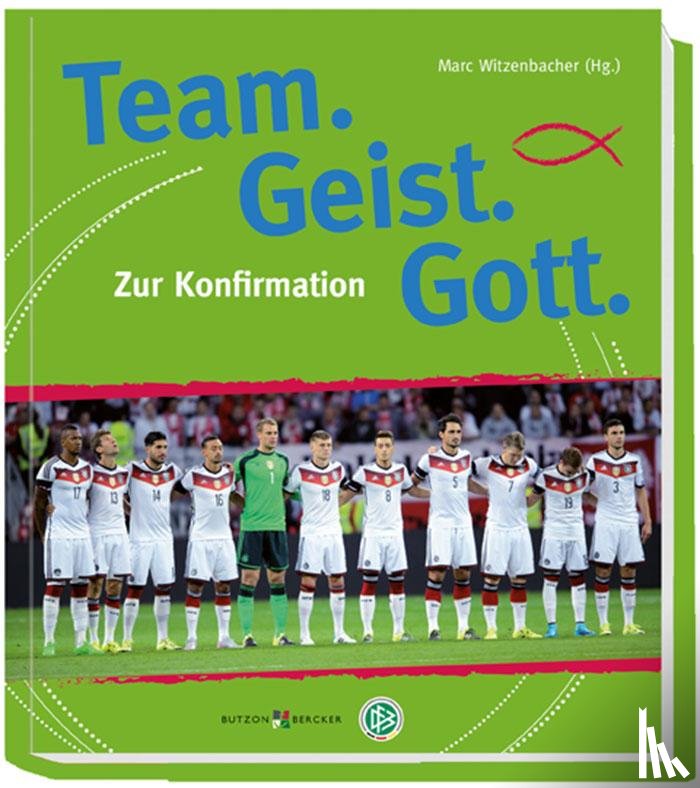  - Team. Geist. Gott.