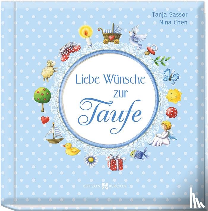 Sassor, Tanja - Liebe Wünsche zur Taufe (blau)