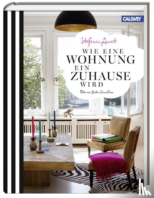 Luxat, Stefanie - Wie eine Wohnung ein Zuhause wird