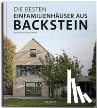 Kallfelz, Jens, Ricklefs, Katharina - Die besten Einfamilienhäuser aus Backstein