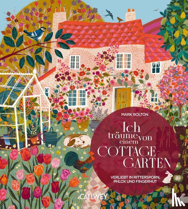 Bolton, Mark - Ich träume von einem Cottage Garten