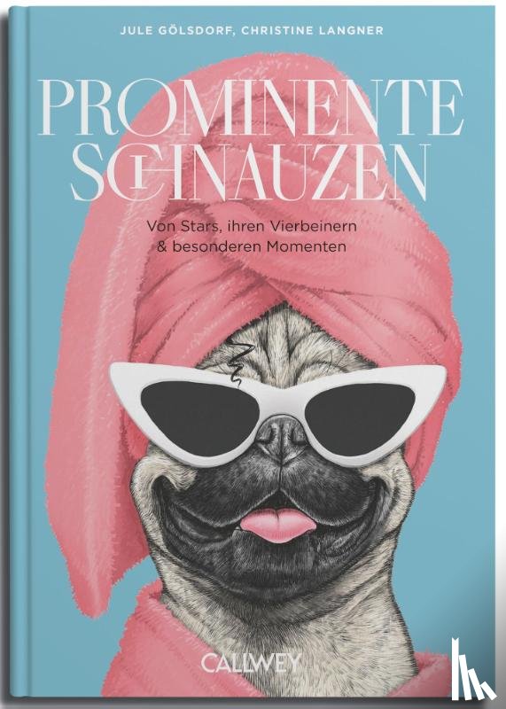 Gölsdorf, Jule, Langner, Christine - Prominente Schnauzen