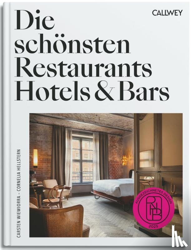 Hellstern, Cornelia, Wiewiorra, Carsten - Die schönsten Restaurants, Hotels & Bars 2025