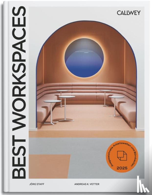 Staff, Joerg, Vetter, Andreas K. - Best Workspaces 2025
