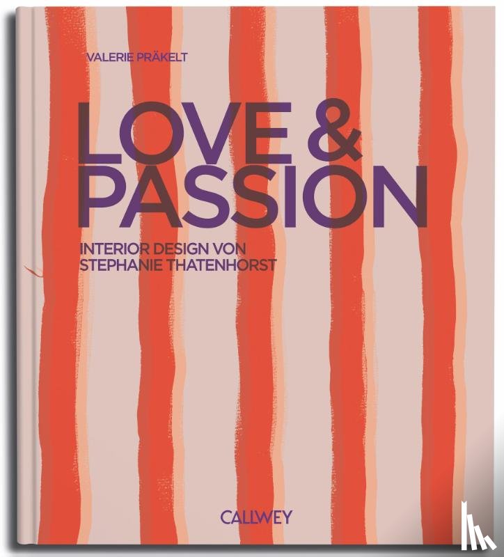 Präkelt, Valerie - Love & Passion