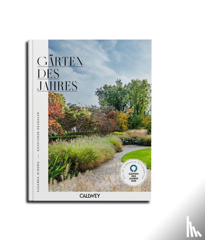 Wiborg, Susanne, Neubauer, Konstanze - Gärten des Jahres 2026