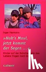 Hermann, Inger - Halt's Maul, jetzt kommt der Segen