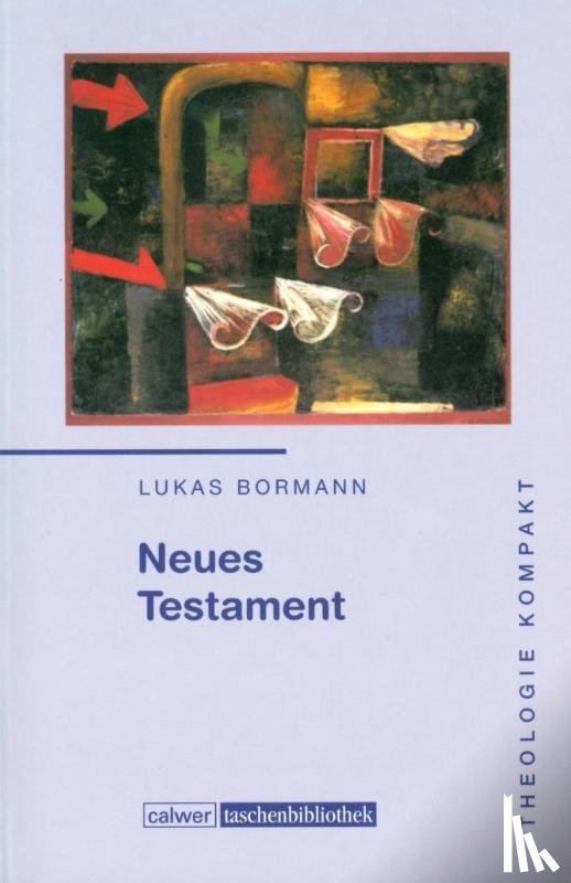 Bormann, Lukas - Neues Testament