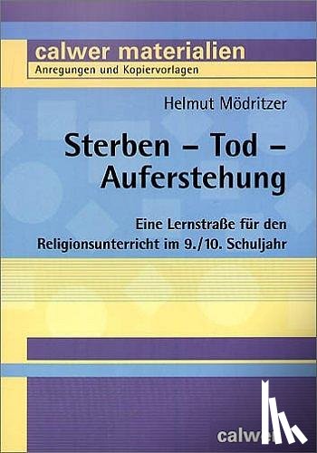 Mödritzer, Helmut - Sterben - Tod - Auferstehung