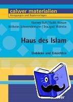 Ball, Hannes, Hassan, Sadik, Schwendemann, Wilhelm, Wöhrlin, Traugott - Haus des Islam