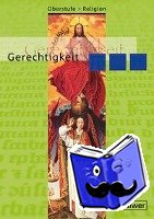 Dieterich, Veit-Jacobus - Oberstufe Religion NEU: IV Gerechtigkeit. Schülerband