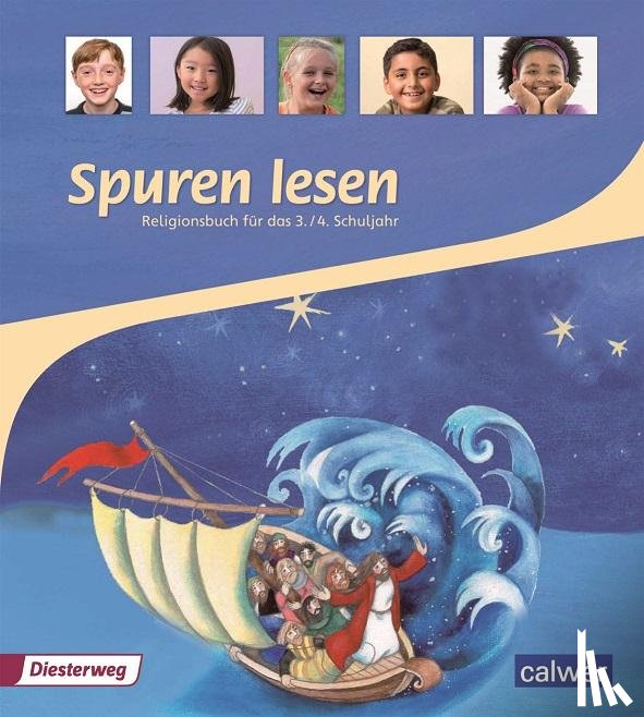  - Spuren lesen Religionsbuch für das 3./4. Schuljahr Schülerbuch