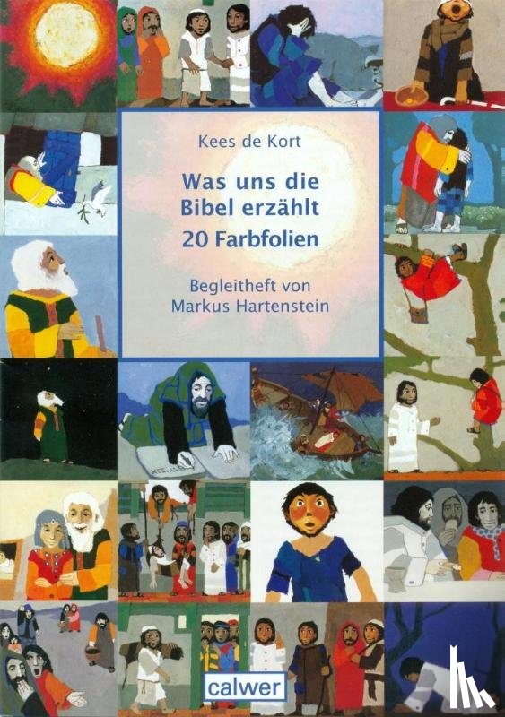 Kort, Kees de - Was uns die Bibel erzählt