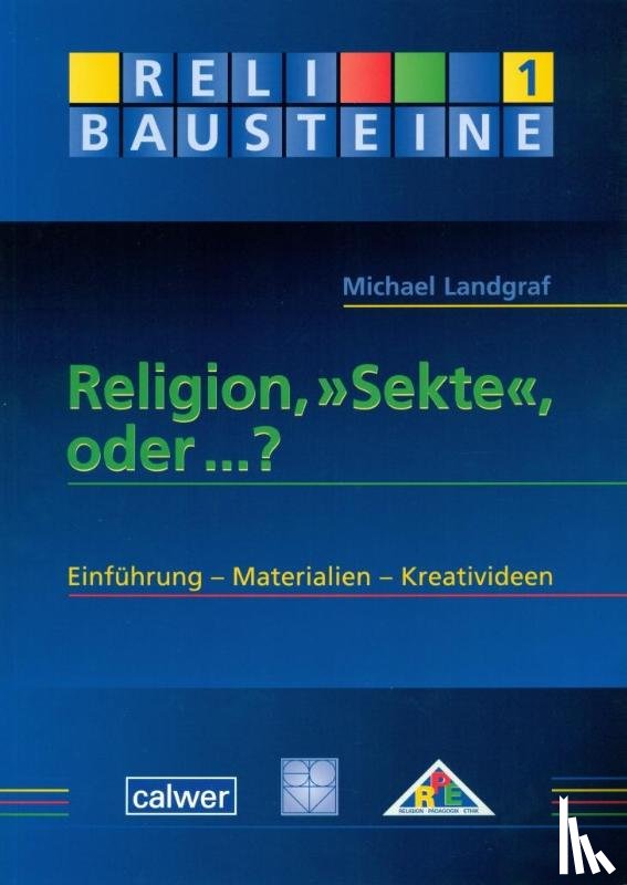 Landgraf, Michael - Religion, "Sekte", oder ...?