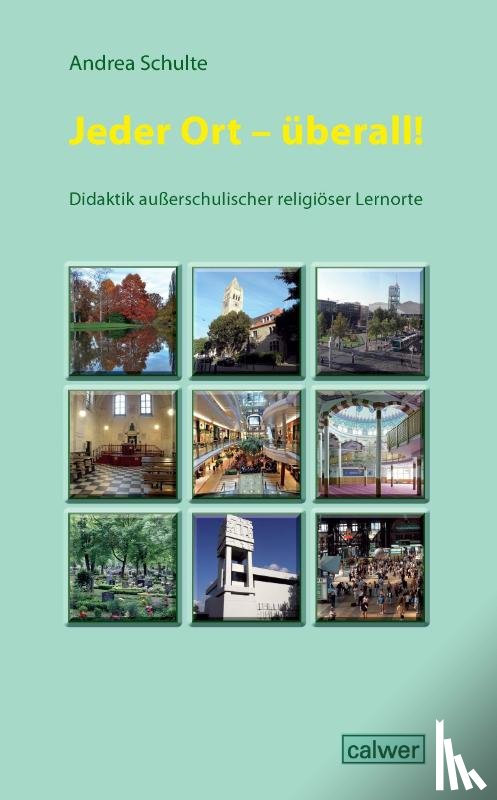 Schulte, Andrea - Jeder Ort - überall!