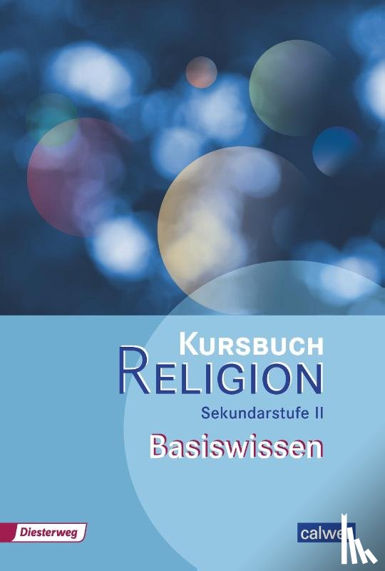  - Kursbuch Religion Sekundarstufe II Basiswissen