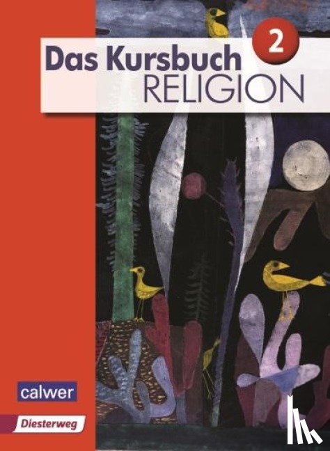  - Das Kursbuch Religion 2 Neuausgabe. Schülerbuch