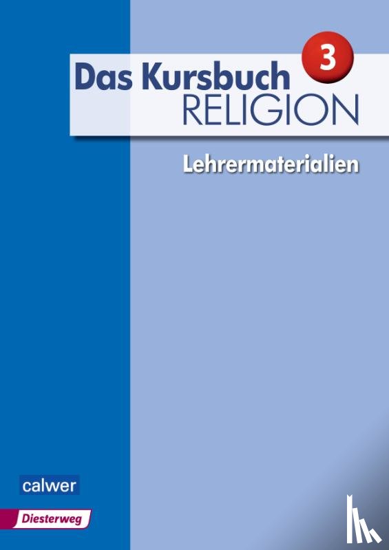 - Das Kursbuch Religion 3 - Lehrermaterialien
