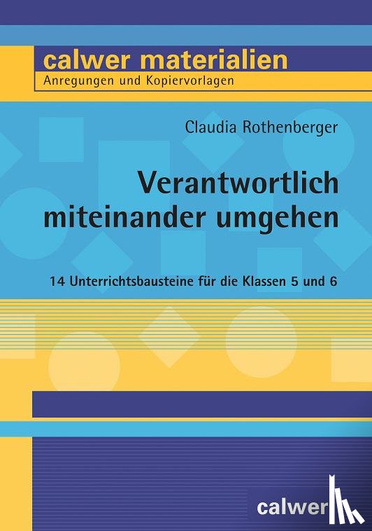 Rothenberger, Claudia - Verantwortlich miteinander umgehen