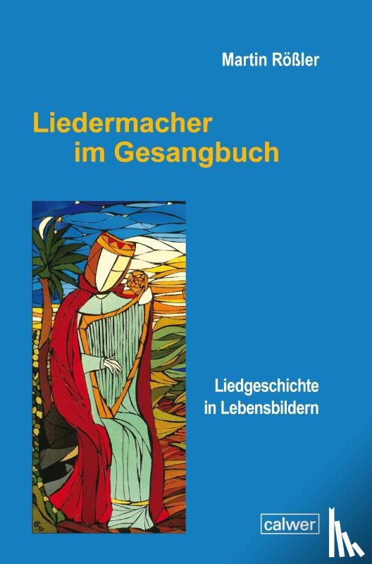 Rößler, Martin - Liedermacher im Gesangbuch